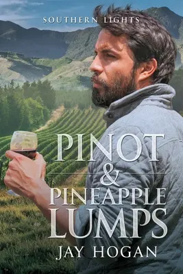 Pinot et ananas en morceaux - Pinot and Pineapple Lumps