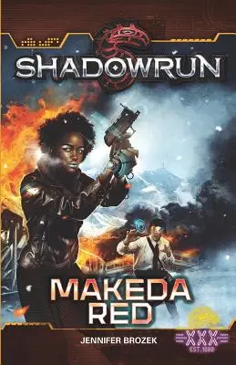 Shadowrun : Makeda Red - Shadowrun: Makeda Red