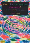 Qu'est-ce que la thérapie narrative ? Une introduction facile à lire - What is narrative therapy?: An easy-to-read introduction