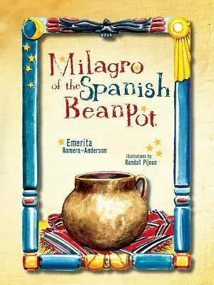 Milagro de la marmite de haricots espagnole - Milagro of the Spanish Bean Pot