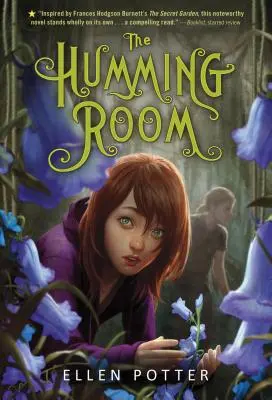 Le salon du bourdonnement : Un roman inspiré du Jardin secret - The Humming Room: A Novel Inspired by the Secret Garden