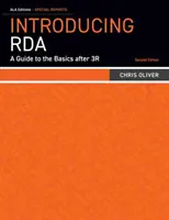 Présentation de RDA : Un guide des principes de base après 3R - Introducing RDA: A Guide to the Basics after 3R