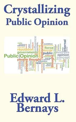 Cristalliser l'opinion publique - Crystallizing Public Opinion