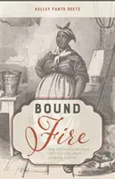 Liés au feu : comment les cuisiniers asservis de Virginie ont contribué à inventer la cuisine américaine - Bound to the Fire: How Virginia's Enslaved Cooks Helped Invent American Cuisine