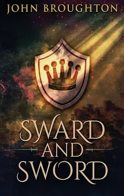 Sward et Sword : Le conte du comte Godwine - Sward And Sword: The Tale Of Earl Godwine