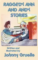 Histoires de Raggedy Ann et Andy - Illustrées - Raggedy Ann and Andy Stories - Illustrated