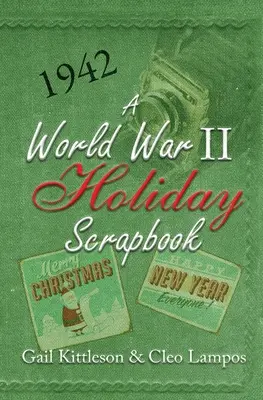 Un album de vacances de la Seconde Guerre mondiale - A World War II Holiday Scrapbook