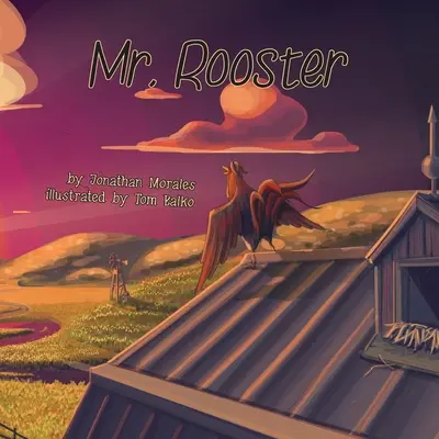 M. Rooster - Mr. Rooster