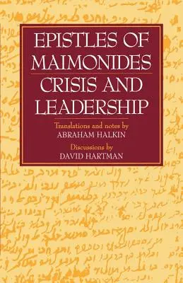 Épîtres de Maïmonide : Crise et leadership - Epistles of Maimonides: Crisis and Leadership