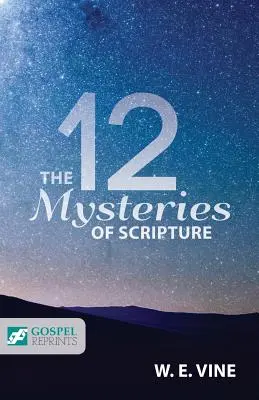 Les 12 mystères de l'Ecriture - The 12 Mysteries of Scripture
