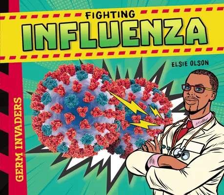 Combattre la grippe - Fighting Influenza