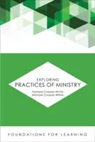 Explorer les pratiques du ministère - Exploring Practices of Ministry