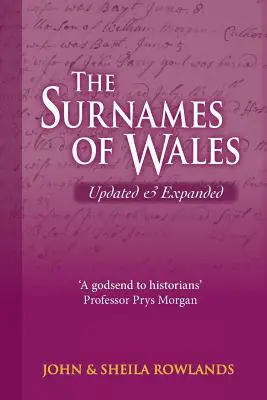 Les noms de famille du Pays de Galles, mis à jour et élargi - The Surnames of Wales, Updated & Expanded