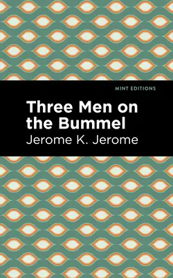 Trois hommes sur le Bummel - Three Men on the Bummel