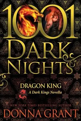 Dragon King : Le roi des dragons : une nouvelle sur les rois des ténèbres - Dragon King: A Dark Kings Novella