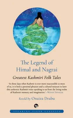 La légende de Himal et Nagrai : Les plus grands contes populaires du Cachemire - The Legend of Himal and Nagrai: Greatest Kashmiri Folk Tales