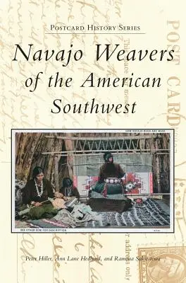 Les tisserands navajos du sud-ouest américain - Navajo Weavers of the American Southwest