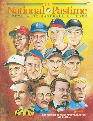 The National Pastime Hiver 1985 : Une revue de l'histoire du baseball - The National Pastime Winter 1985: A Review of Baseball History