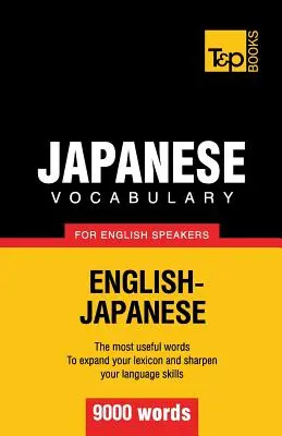 Vocabulaire japonais pour les anglophones - 9000 mots - Japanese vocabulary for English speakers - 9000 words