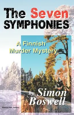 Les sept symphonies : Un mystère finlandais - The Seven Symphonies: A Finnish Murder Mystery