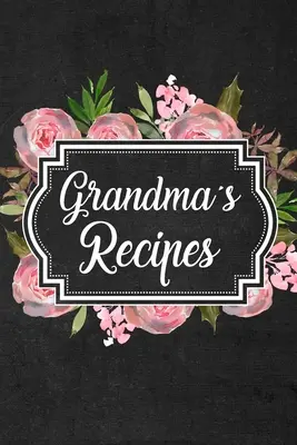Recettes de grand-mère - Grandma's Recipes