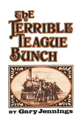 La terrible bande à Teague - The Terrible Teague Bunch