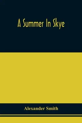 Un été à Skye - A Summer In Skye