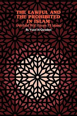 Le licite et l'interdit en islam - The Lawful and the Prohibited in Islam