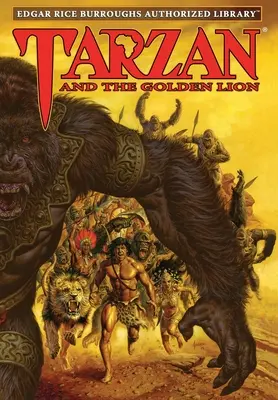 Tarzan et le lion d'or : Bibliothèque autorisée d'Edgar Rice Burroughs - Tarzan and the Golden Lion: Edgar Rice Burroughs Authorized Library