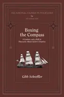 La boxe du compas : Un siècle et demi de discours sur les culottes de marine - Boxing the Compass: A Century and a Half of Discourse About Sailor's Chanties
