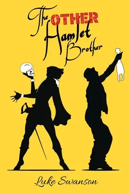 L'autre frère d'Hamlet - The Other Hamlet Brother