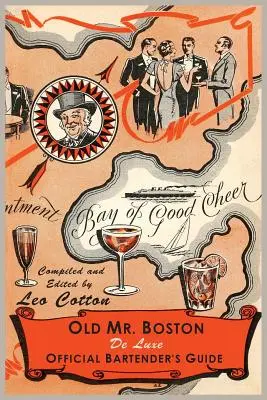 Old Mr. Boston Deluxe Guide officiel du barman - Old Mr. Boston Deluxe Official Bartender's Guide