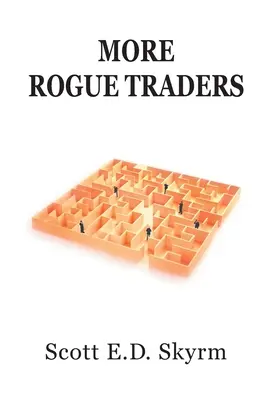 Plus de traders malhonnêtes - More Rogue Traders