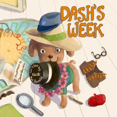 La semaine de Dash : Une histoire de chien sur la gentillesse et l'aide aux autres - Dash's Week: A Dog's Tale About Kindness and Helping Others