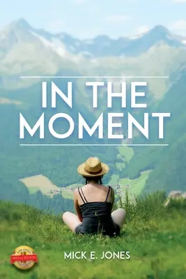 Dans l'instant - In The Moment