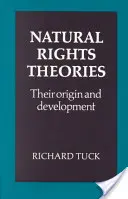 Les théories des droits naturels : Leur origine et leur développement - Natural Rights Theories: Their Origin and Development