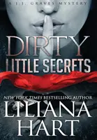 Les petits secrets sales : Un mystère de J.J. Graves - Dirty Little Secrets: A J.J. Graves Mystery