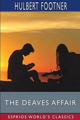 L'affaire Deaves (Classiques Esprios) - The Deaves Affair (Esprios Classics)