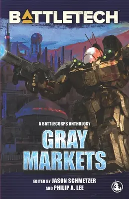 BattleTech : Marchés gris - BattleTech: Gray Markets