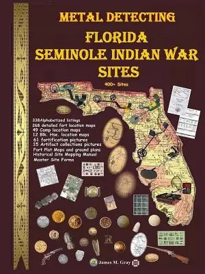 Détection de métaux sur les sites de la guerre des Indiens Séminoles - Metal Detecting Seminole Indian War Sites