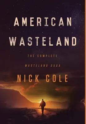 American Wasteland : La saga complète des terres incultes - American Wasteland: The Complete Wasteland Saga