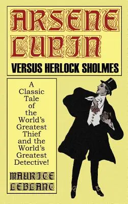 Arsène Lupin contre Herlock Sholmes - Arsene Lupin Vs. Herlock Sholmes