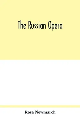 L'opéra russe - The Russian opera
