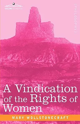 Une revendication des droits de la femme - A Vindication of the Rights of Women