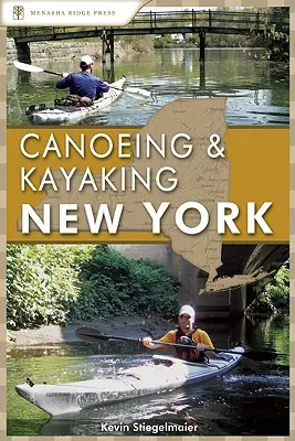 Canoë-kayak dans l'État de New York - Canoeing & Kayaking New York