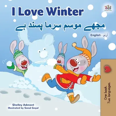 J'aime l'hiver (livre bilingue anglais-urdu pour enfants) - I Love Winter (English Urdu Bilingual Book for Kids)