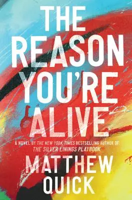 La raison pour laquelle vous êtes en vie - The Reason You're Alive