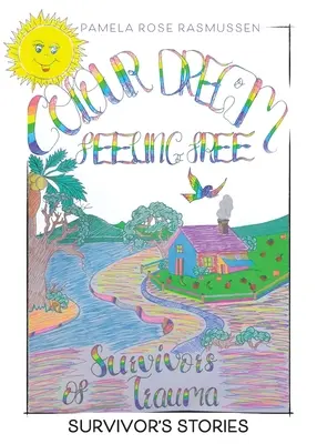 Survivants de traumatismes : Histoires de survivants - Survivors of Trauma: Survivor's Stories