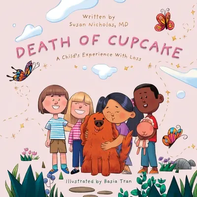 La mort de Cupcake : L'expérience de la perte d'un enfant - The Death of Cupcake: A Child's Experience with Loss