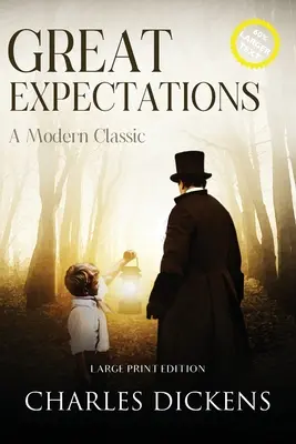 Les grandes espérances (annoté, gros caractères) - Great Expectations (Annotated, Large Print)